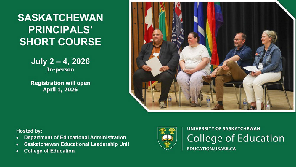 Saskatchewan Principals’ Short Course